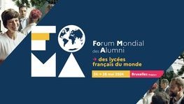 Le 6e Forum mondial des Alumni des lycées français du monde, c'est le 25 mai à (...)